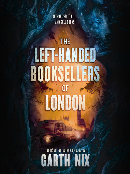 Title details for The Left-Handed Booksellers of London by Garth Nix - Available